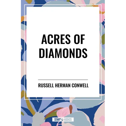 Acres of Diamonds - Broché