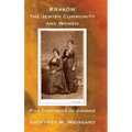 Kraków, the Jewish Community and Women - Hardcover - Hardcover