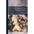 History Of The United States - Hardcover