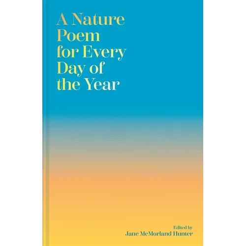 A Nature Poem for Every Day of the Year - Hardcover