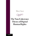 The Non-Coherence Theory of Digital Human Rights - Paperback