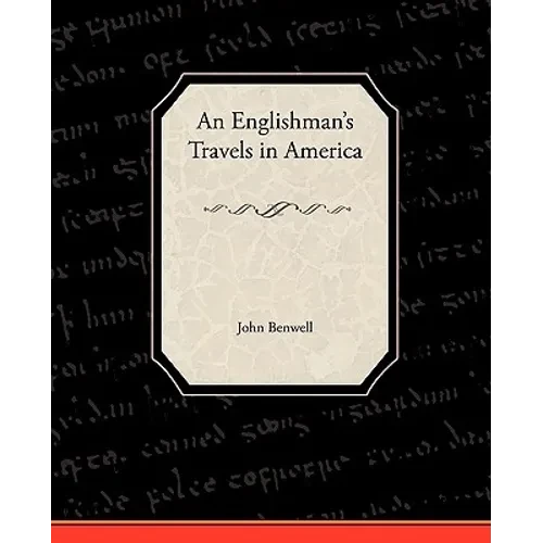 An Englishman's Travels in America - Paperback