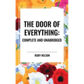 The Door of Everything: Complete and Unabridged - Paperback