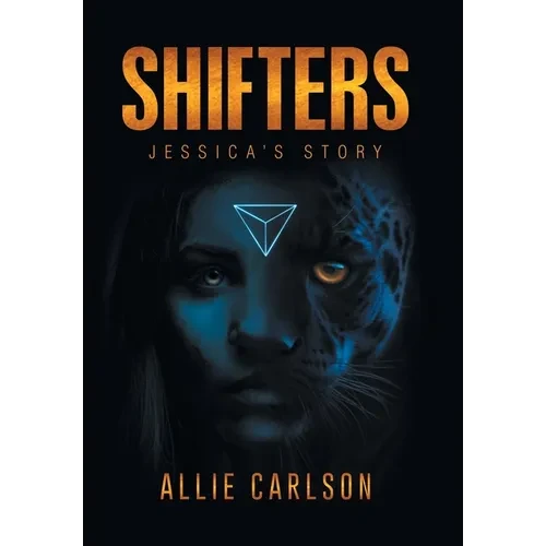 Shifters: Jessica's Story - Hardcover