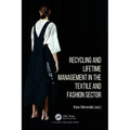 Recycling and Lifetime Management in the Textile and Fashion Sector - Paperback