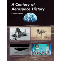 A Century of Aerospace History