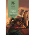 Women in Classical Video Games - Paperback