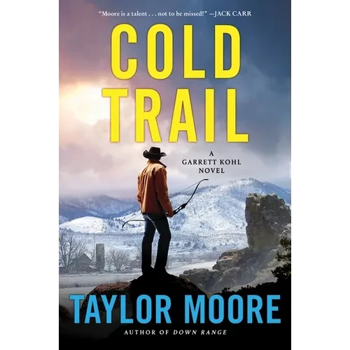 Cold Trail: A Garrett Kohl Novel - Paperback