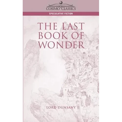 The Last Book of Wonder - Paperback