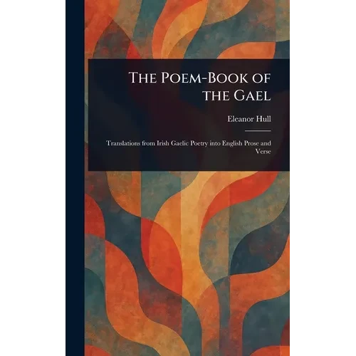 The Poem-Book of the Gael - Hardcover