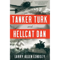Tanker Turk and Hellcat Dan - Paperback
