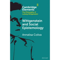 Wittgenstein and Social Epistemology - Paperback