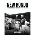New Rondo: Photos of the black community of the twin cities - Hardcover