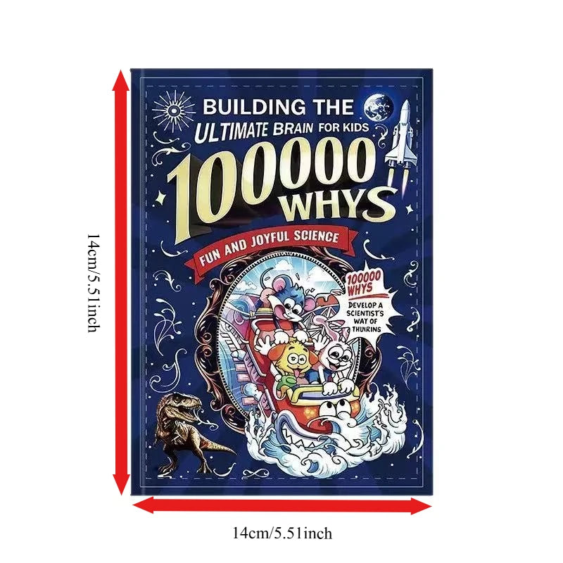 100000 Whys Kids Science Book - Fun Educational Encyclopedia, Build Ultimate Brain & Develop Scientist's Thinking Books Book