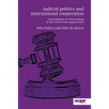 Judicial Politics and International Cooperation: From Disputes to Deal-Making at the World Trade Organization - Paperback