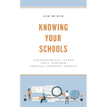 Knowing Your Schools: Controversial Issues That Further Special Interest Groups - Hardcover