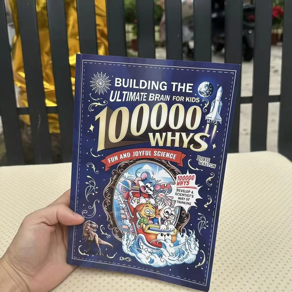 100000 Whys Kids Science Encyclopedia Book -Building The Ultimate Brain Fun Educational Reading Book for 6-12 Years Old Children