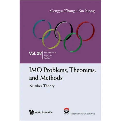 Imo Problems, Theorems, and Methods: Number Theory - Hardcover