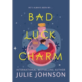 Bad Luck Charm - Hardcover