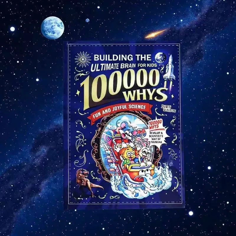 100000 Whys Kids Science Book - Fun Educational Encyclopedia, Build Ultimate Brain & Develop Scientist's Thinking Books Book