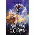 Shadows of the Crown - Paperback