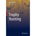 Trophy Hunting - Hardcover