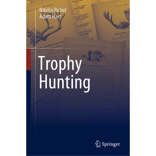 Trophy Hunting - Hardcover
