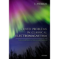 Solved Problems in Classical Electromagnetism: Analytical and Numerical Solutions with Comments - Hardcover