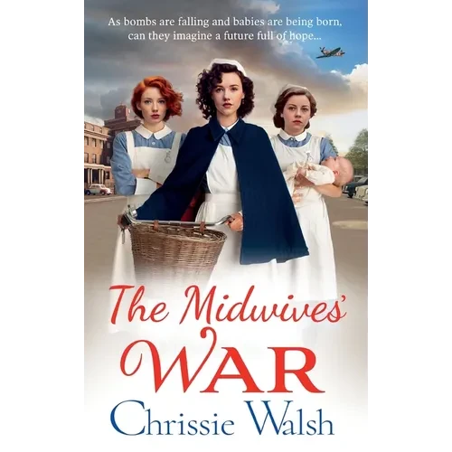 The Midwives' War - Hardcover