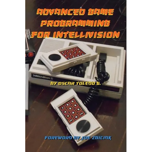 Advanced Game Programming for Intellivision