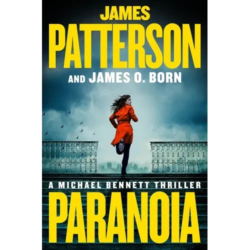 Paranoia: A Michael Bennett Thriller - Hardcover