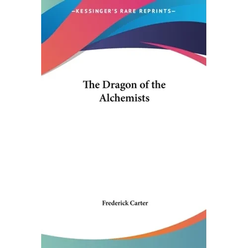 The Dragon of the Alchemists - Hardcover