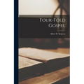 Four-fold Gospel - Paperback