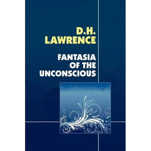 Fantasia of the Unconscious - Paperback
