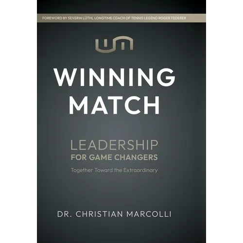 Winning Match: Leadership for Game Changers - Hardcover