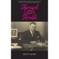 Shrewd Little Sleuth - Hardcover