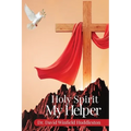 Holy Spirit My Helper - Paperback