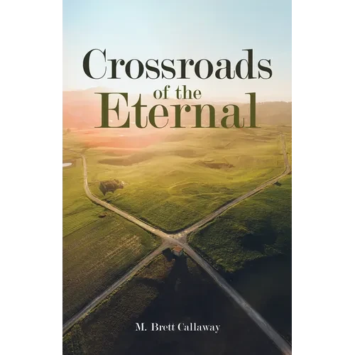 Crossroads of the Eternal - Paperback