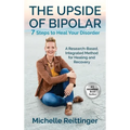 The Upside of Bipolar - Hardcover