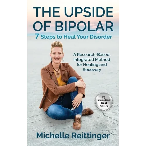 The Upside of Bipolar - Hardcover