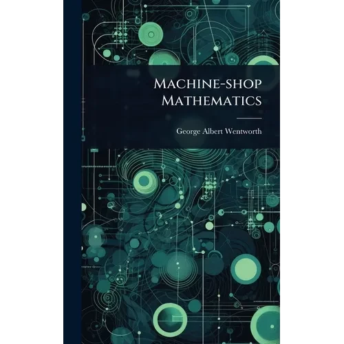 Machine-shop Mathematics - Hardcover
