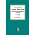 The Vestry Book of Stratton Major Parish, King and Queen County, Virginia, 1729-1783 - Paperback