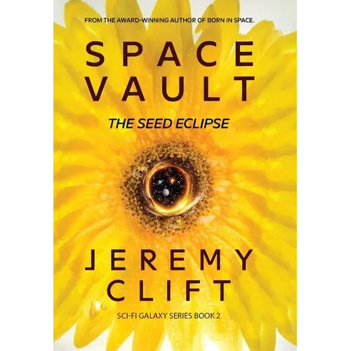 Space Vault: The Seed Eclipse - Hardcover