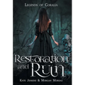 Restoration and Ruin - Hardcover