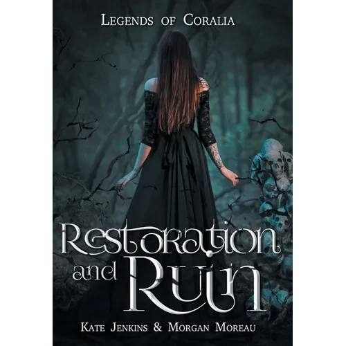 Restoration and Ruin - Hardcover