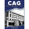 CAG - Ensuring Accountability Amidst Controversies - An Inside View - Hardcover