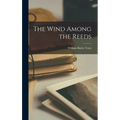 The Wind Among the Reeds