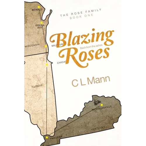 Blazing Roses: Back from the ashes - Paperback