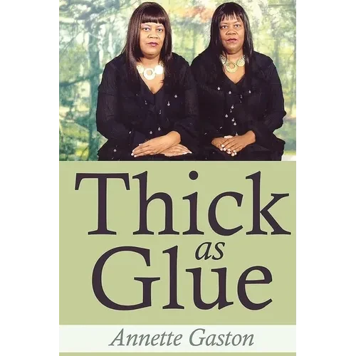 Thick as Glue - Paperback