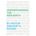 Understanding the New Birth - Paperback